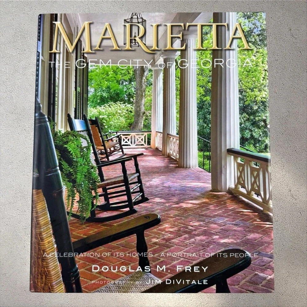 Marietta the Gem City of Georgia, Douglas M. Frey HCDJ *****SIGNED BY AUTHOR****